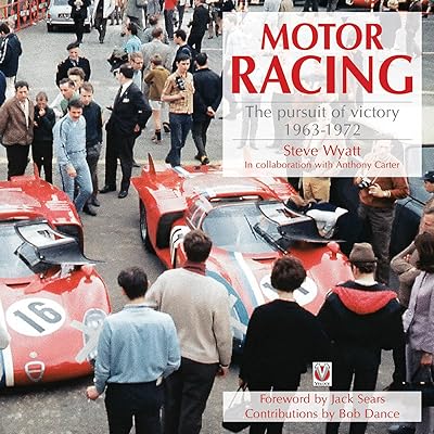 Motor Racing: The Pursuit of Victory 1963-1972