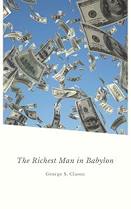 The Richest Man in Babylon (2020 Edition) by George S. Clason