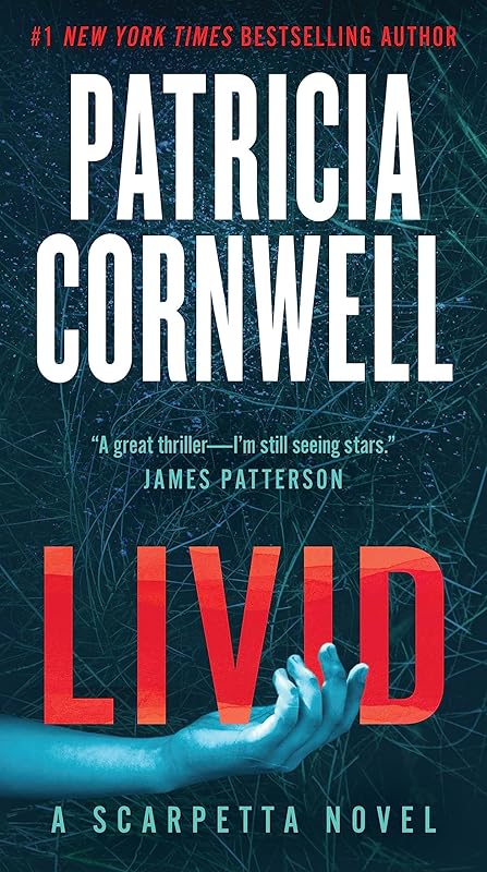 Livid: A Scarpetta Novel (Kay Scarpetta, 26) by Patricia Cornwell