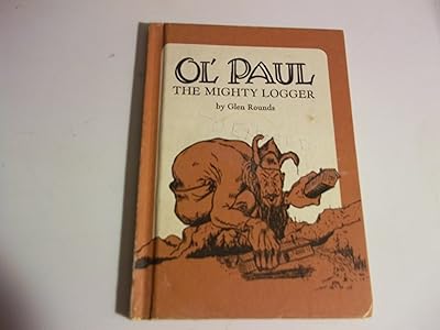 Ol' Paul: The Mighty Logger.Special Fortieth Anniversary Edition.