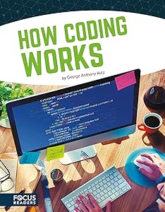 How Coding Works (Coding (Set of 4)) by George Anthony Kulz