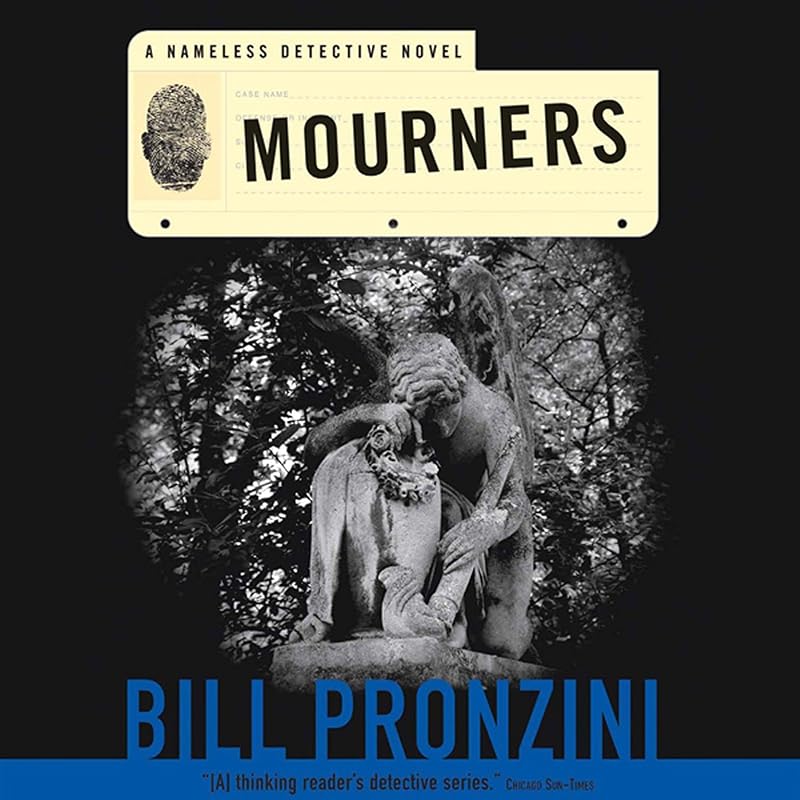 Mourners: A Nameless Detective Novel by Bill Pronzini