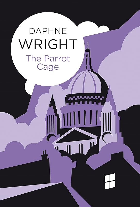 The Parrot Cage by Daphne Wright