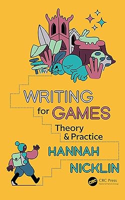 Writing for Games: Theory and Practice