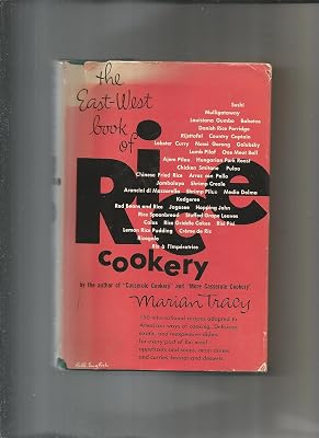 The East-West book of rice cookery;