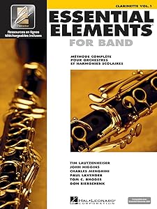 Essential Elements for Band avec EEi Vol. 1 - Clarinette (French Edition)
