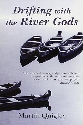 Drifting With the River Gods