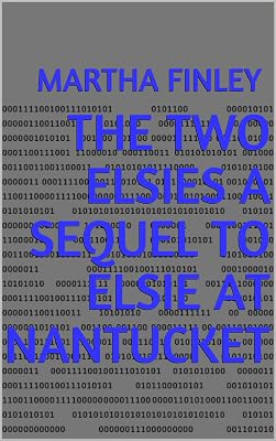 The Two Elsies A Sequel to Elsie at Nantucket