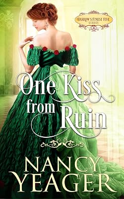 One Kiss from Ruin: A Second-Chance Victorian Romance (Harrow's Finest Five Book 1)