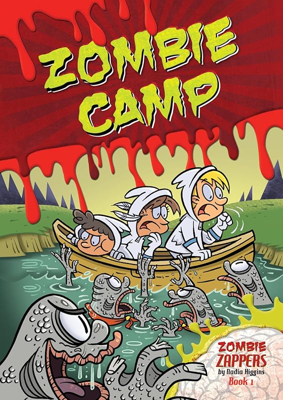 Zombie Camp (Zombie Zappers, 1) by Nadia Higgins