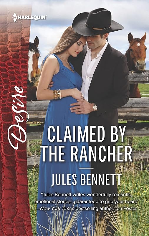 Claimed by the Rancher: A scandalous story of passion and romance (The Rancher's Heirs Book 2524) by Jules Bennett