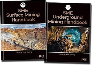 SME Surface Mining Handbook and SME Underground Mining Handbook by Peter Darling