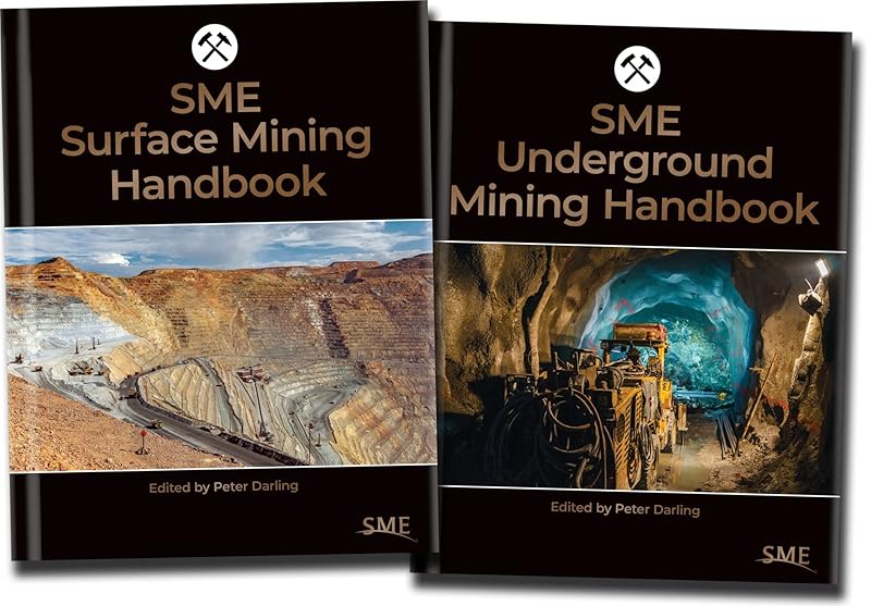 SME Surface Mining Handbook and SME Underground Mining Handbook by Peter Darling