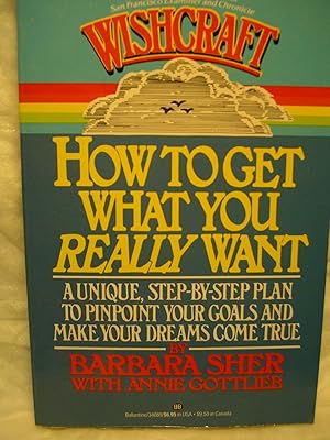 Wishcraft : How to Get What You Really Want