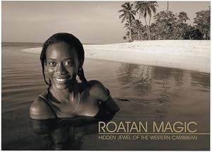 Roatan Magic Hidden Jewel of the Western Caribbean by Thomas Tomczyk
