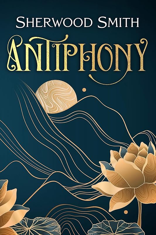 Antiphony by Sherwood Smith