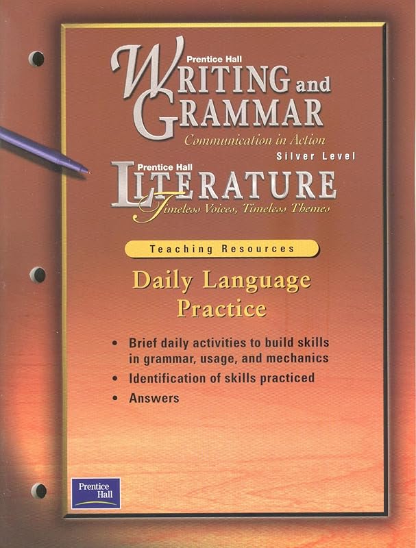 Writing and Grammar Communication in Action Silver Level Literature (Daily Language Practice, Teaching Resources) by Prentice Hall