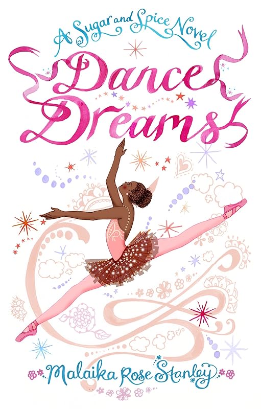 Dance Dreams by Malaika Rose Stanley