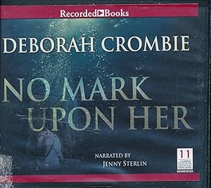 No Mark Upon Her by Deborah Crombie Unabridged CD Audiobook