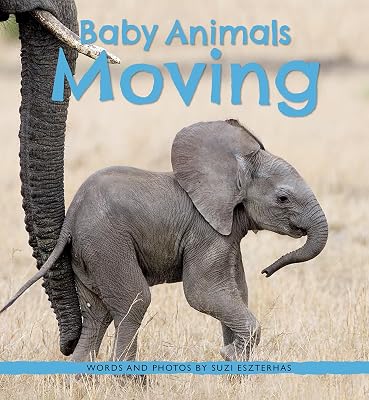 Baby Animals Moving (Baby Animals, 2)
