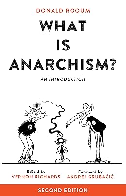 What Is Anarchism?: An Introduction