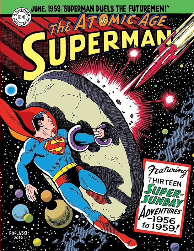 Superman: The Atomic Age Sundays Volume 3 (1956-1959) (Superman Atomic Age Sundays) by Alvin Schwartz