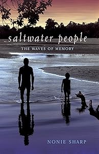Saltwater People: The waves of memory