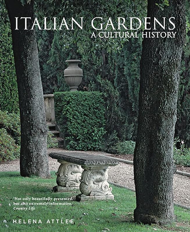 Italian Gardens: A Cultural History by Helena Attlee