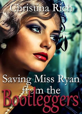 Saving Miss Ryan from the Bootleggers