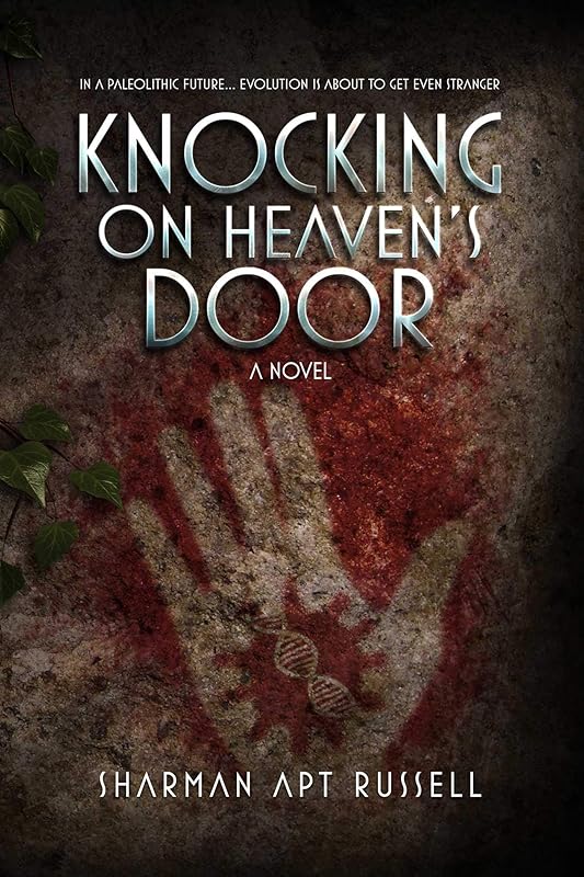Knocking on Heaven's Door: A Novel by Sharman Apt Russell