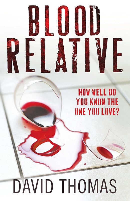 Blood Relative by David Thomas