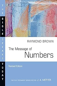 The Message of Numbers: Journey to the Promised Land (Bible Speaks Today Series)
