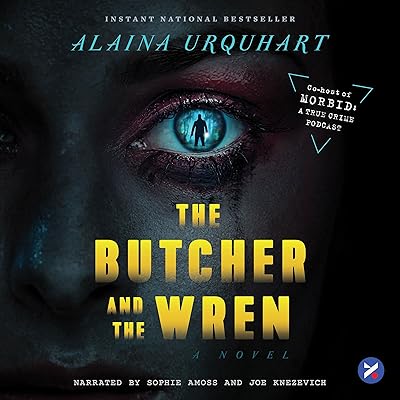 The Butcher and the Wren: A Novel