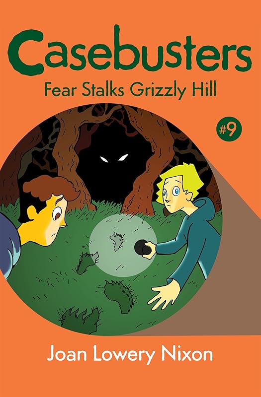 Fear Stalks Grizzly Hill (Casebusters) by Joan Lowery Nixon