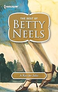A Kiss for Julie (Best of Betty Neels)