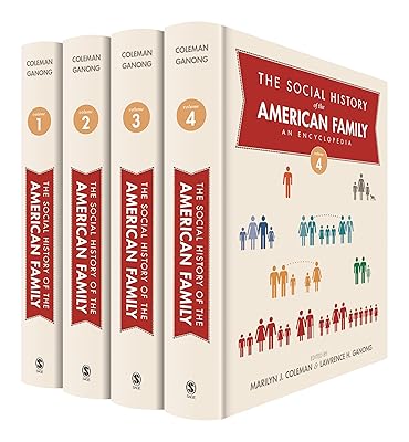 The Social History of the American Family: An Encyclopedia 4 Volume set