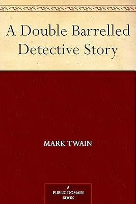 A Double Barrelled Detective Story