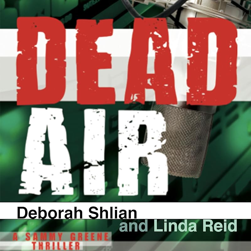 Dead Air: A Sammy Greene Thriller by Linda Reid