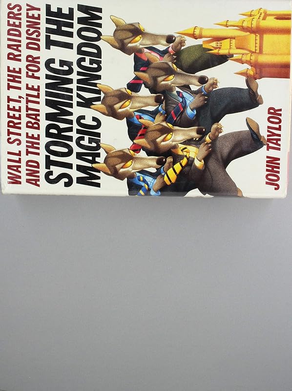 Storming The Magic Kingdom by John Taylor