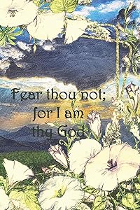 Fear thou not; for I am thy God: Dot Grid Paper