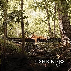 She Rises by Stephanie Nasou