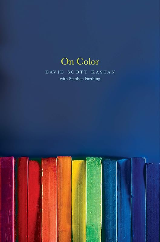 On Color by David Kastan