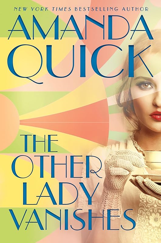 The Other Lady Vanishes by Amanda Quick