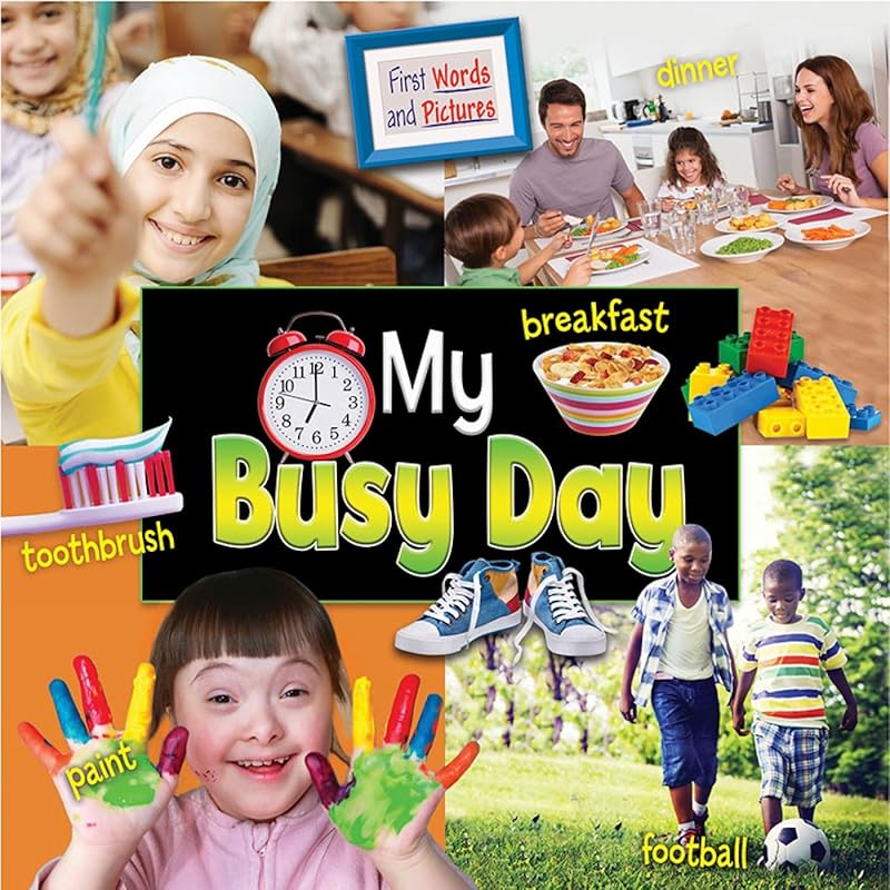 My Busy Day (First Words and Pictures) by Ruth Owen
