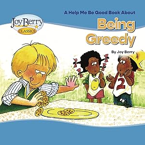 Being Greedy (Help Me Be Good)