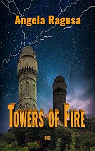 Towers of Fire: An epic fantasy that rewrites the myth of Atlantis by Angela Ragusa