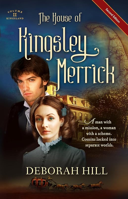 The House of Kingsley Merrick (Kingsland Book 2) by Deborah Hill