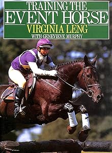 Training the Event Horse by Virginia Leng