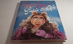 Miss Piggy's Guide to Life