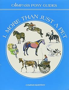 More Than Just a Pet (Compass Pony Guides) by Barbara Cooper